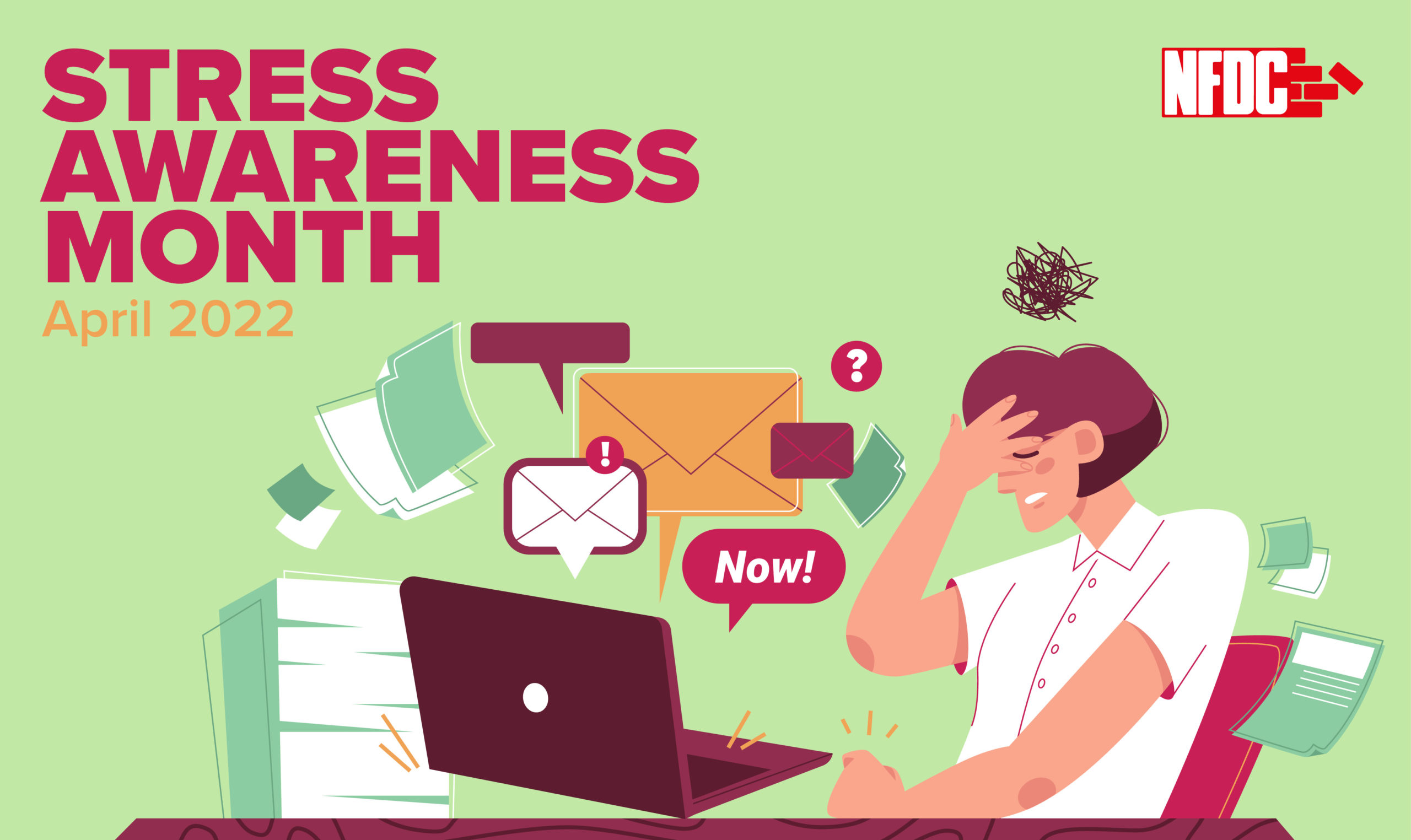 NFDC Release Article For Stress Awareness Month – Part 1