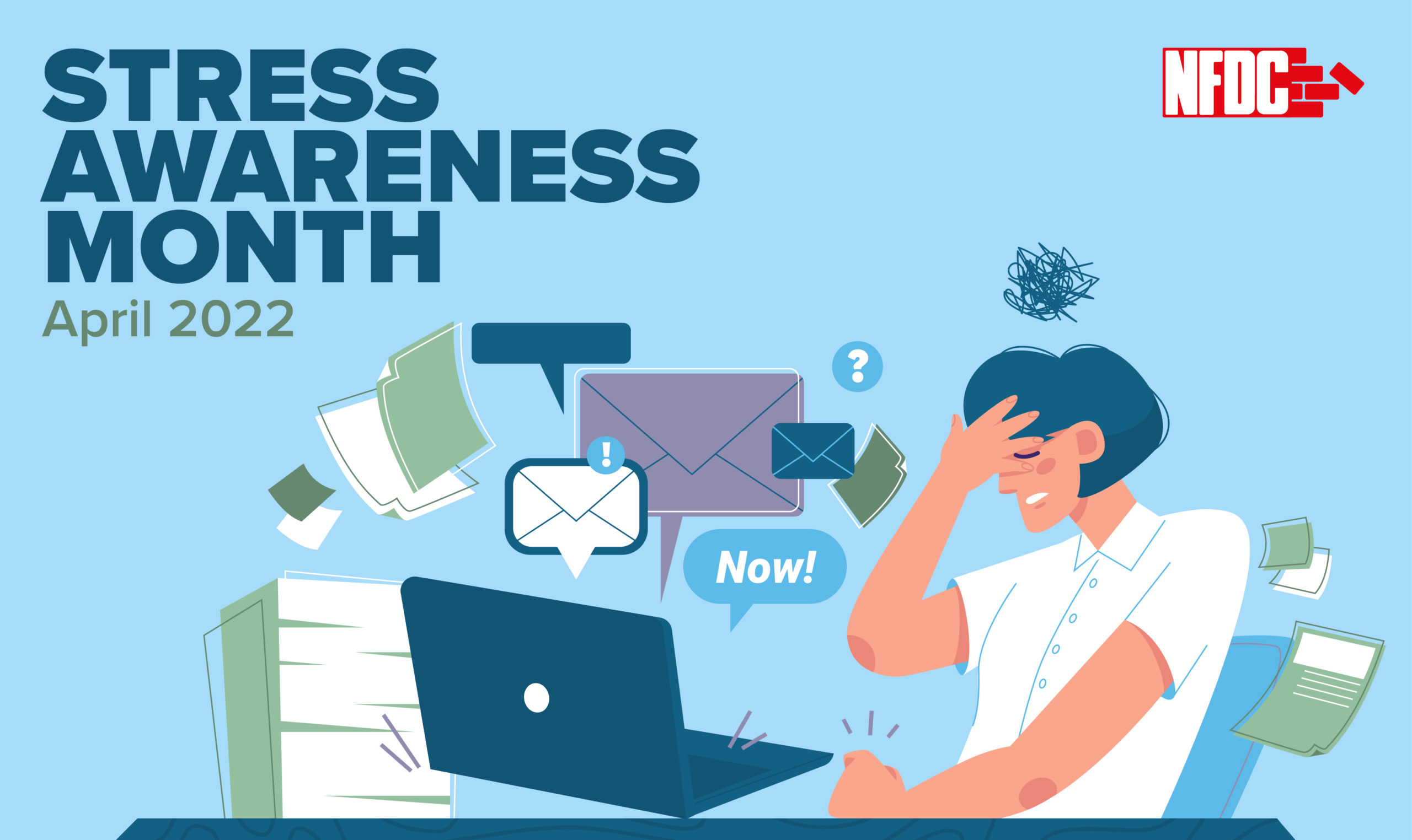 NFDC Release Article For Stress Awareness Month – Part 2