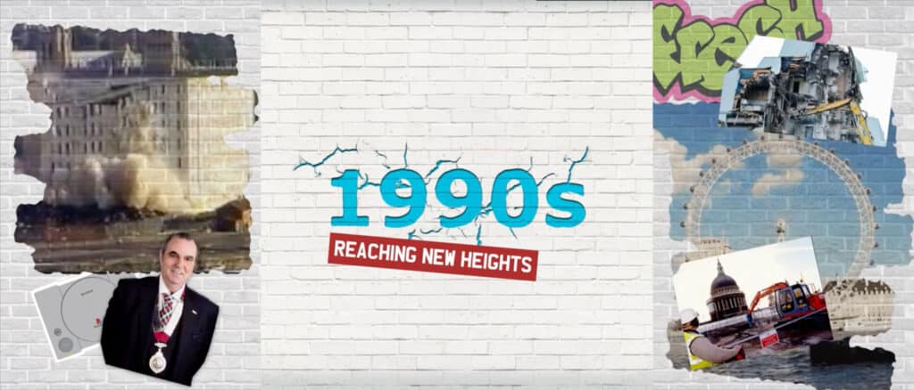History - 1990s Reaching New Heights