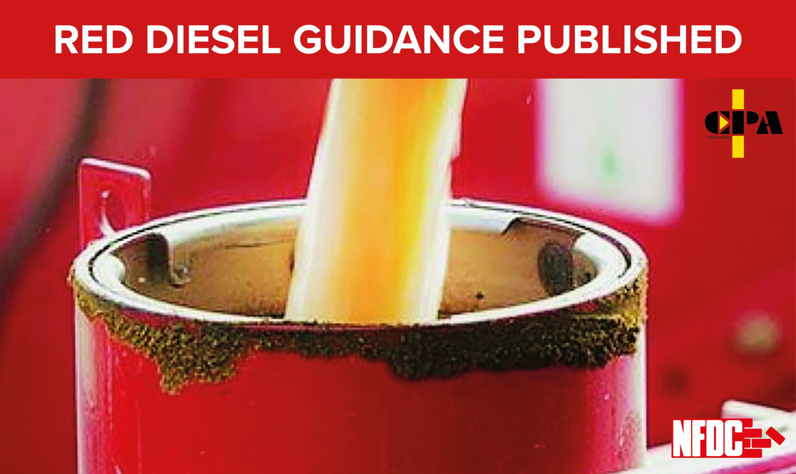 NFDC Publish Guidance on Red Diesel & Rebated Fuels